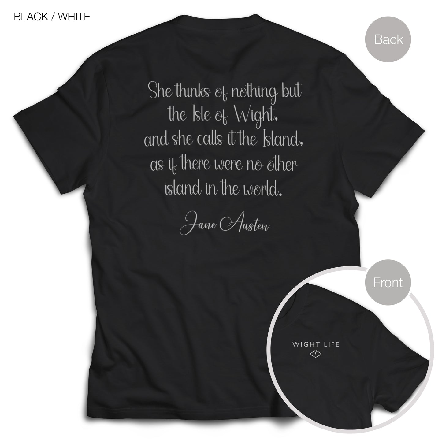 Wight Life T-Shirt - Jane Austen Quote