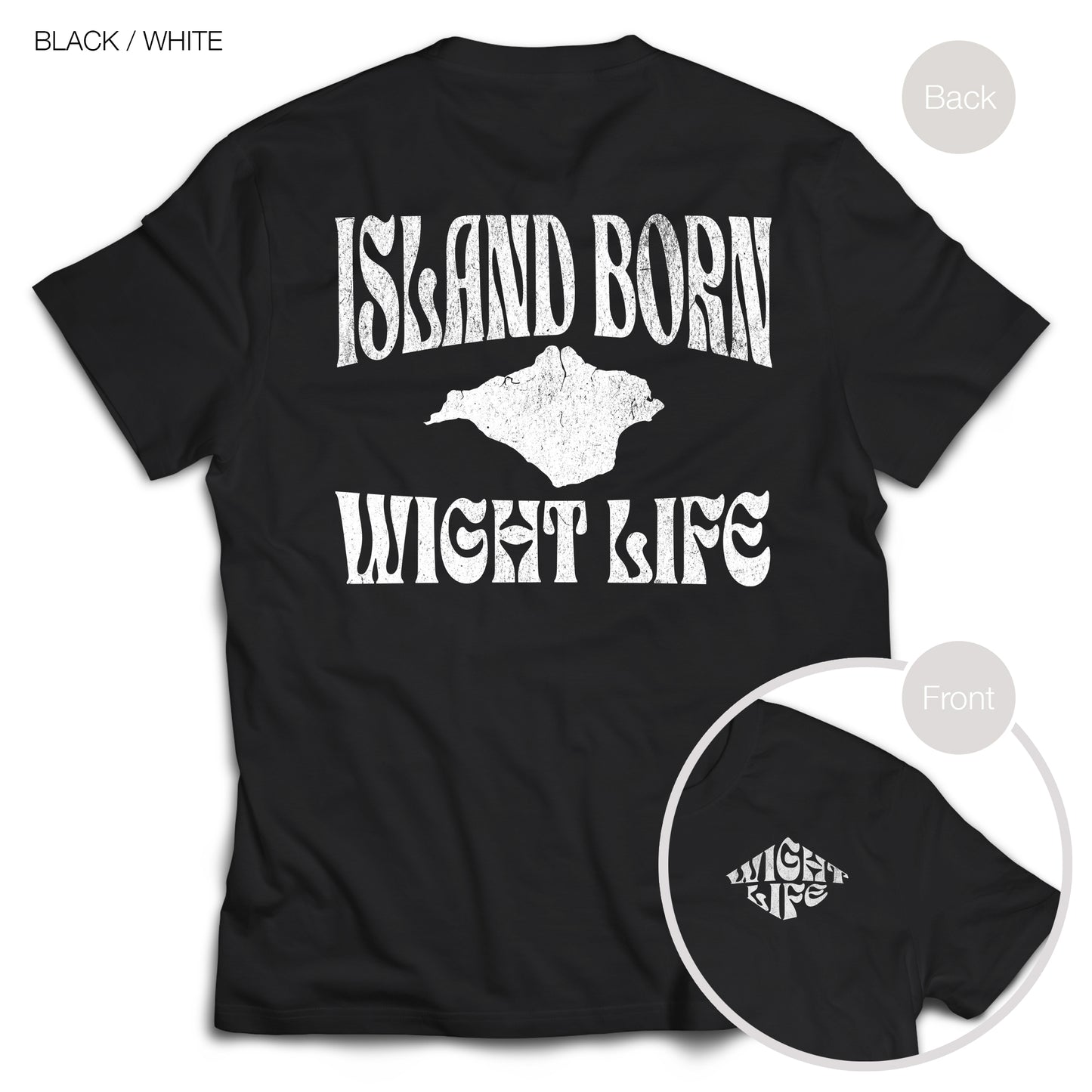 Wight Life T-Shirt - Island Born - WLT01
