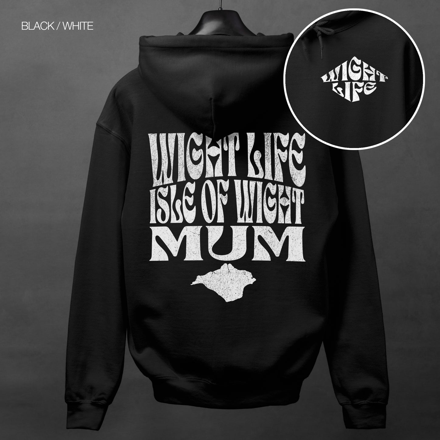 Wight Life Hoodie - Isle of Wight Mum - WLH14