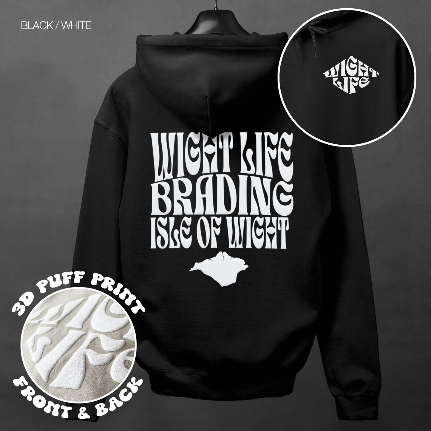 Wight Life Hoodie - PUFF PRINT - Brading