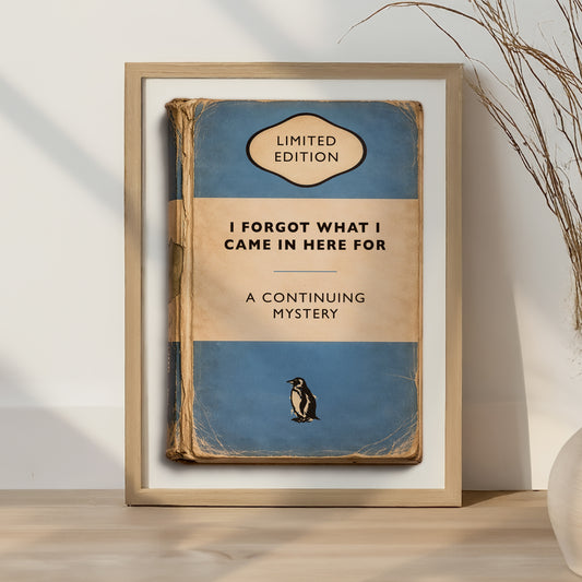 Vintage Paperback Book Cover Style Print - I Forgot What I Came In Here For