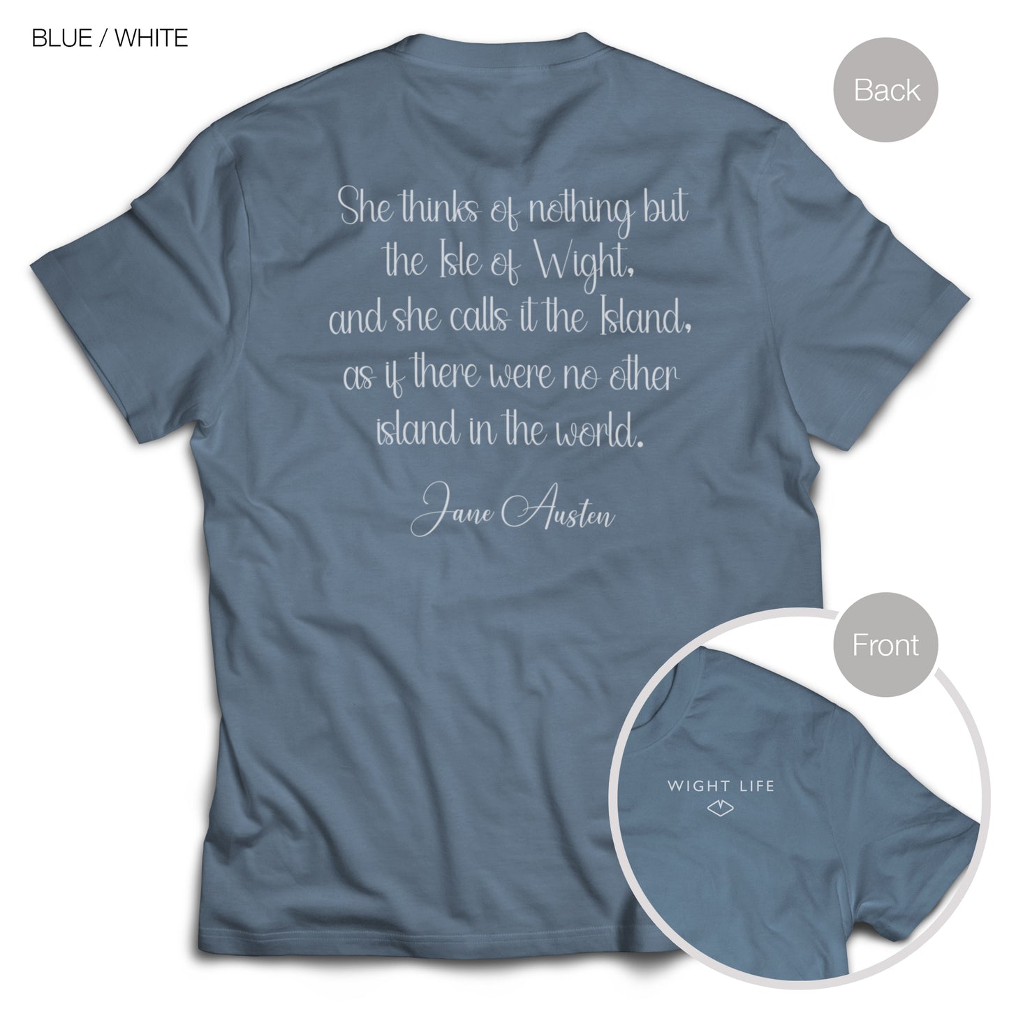 Wight Life T-Shirt - Jane Austen Quote