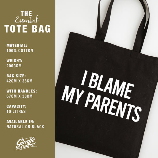 Funny Slogan Tote Bag – “I Blame My Parents”