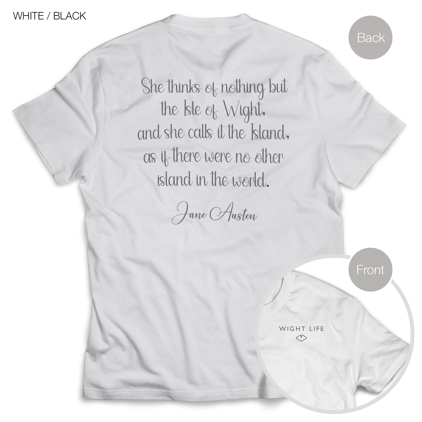 Wight Life T-Shirt - Jane Austen Quote