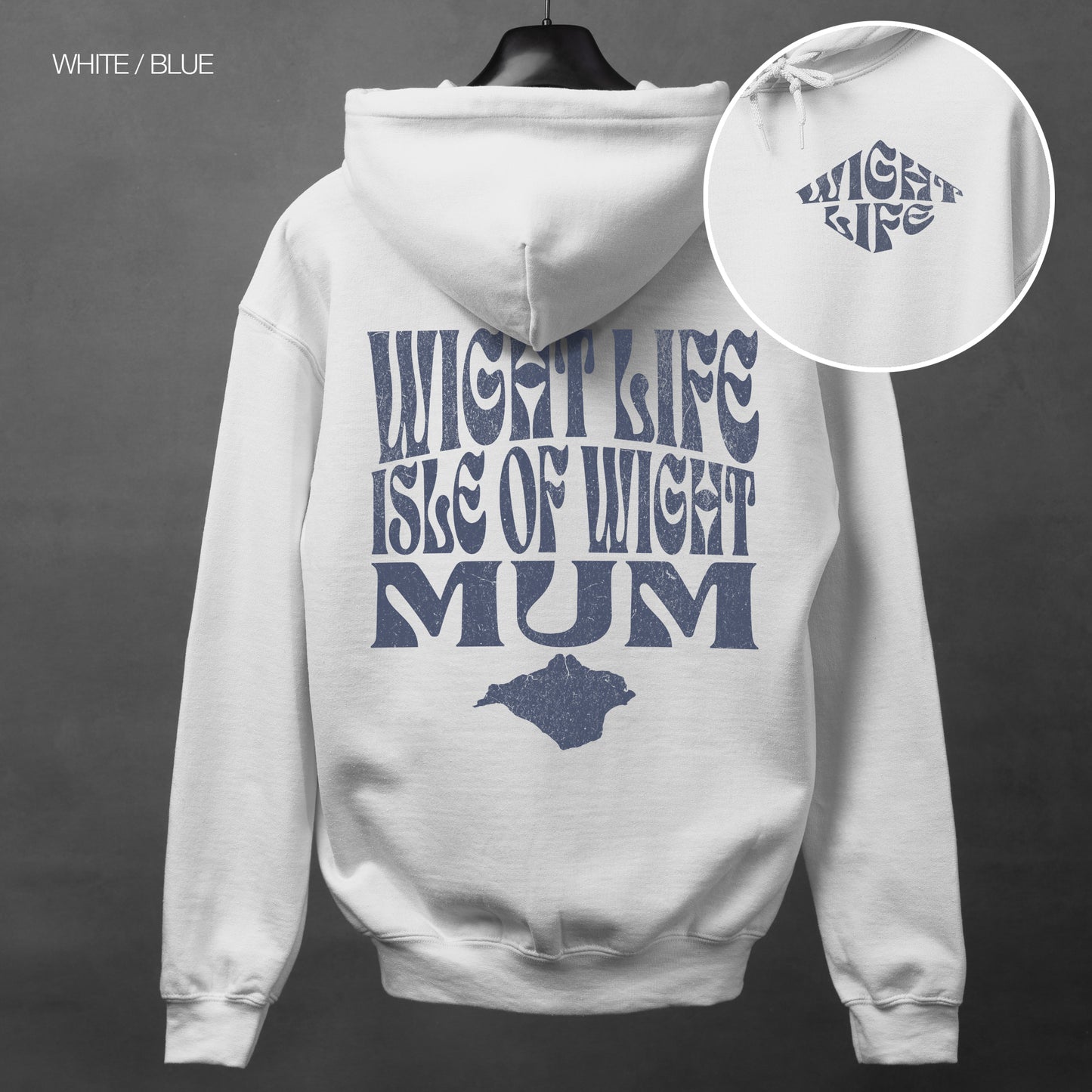Wight Life Hoodie - Isle of Wight Mum - WLH14