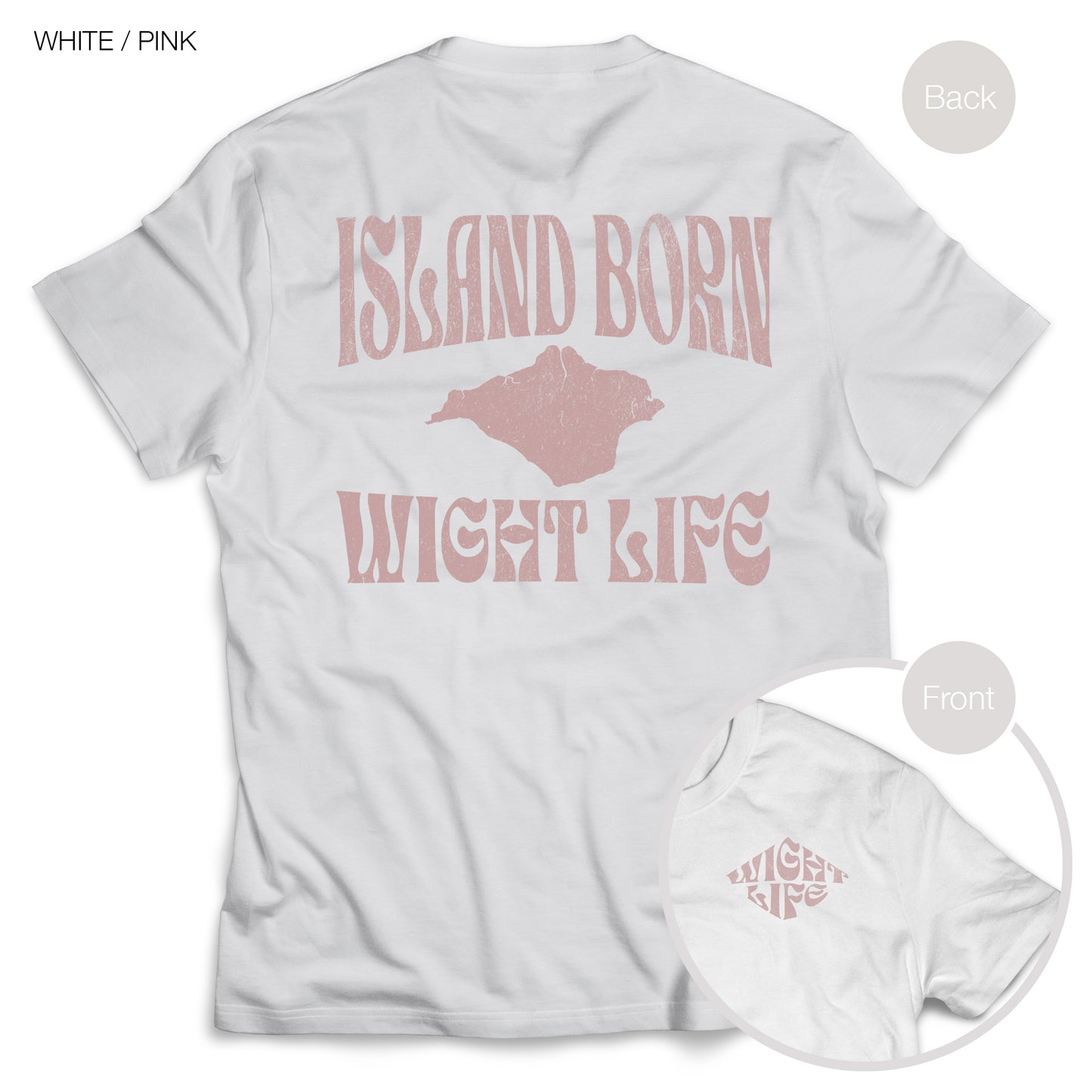 Wight Life T-Shirt - Island Born - WLT01