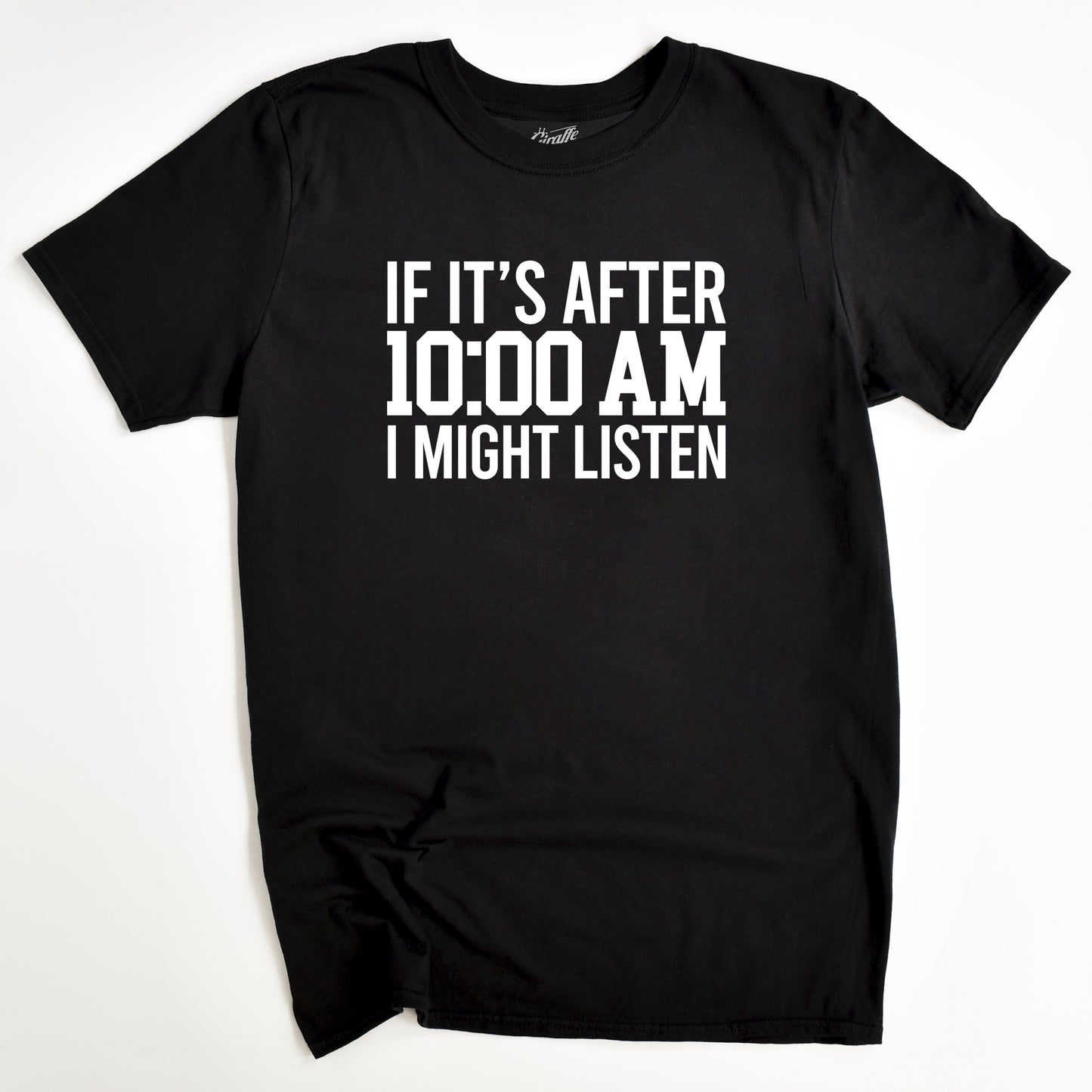 Lazy T-Shirt - Funny Slogan T-Shirt - Not a Morning Person - After 10AM