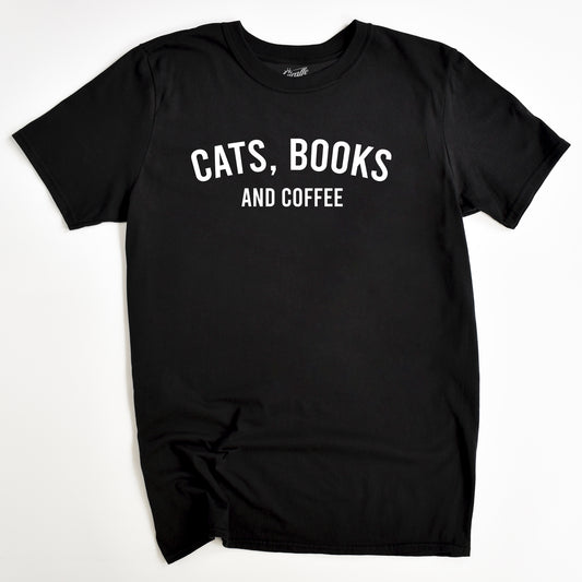 Cats, Books and Coffee Cat T-Shirt - Funny Slogan T-Shirt - Cat Lover