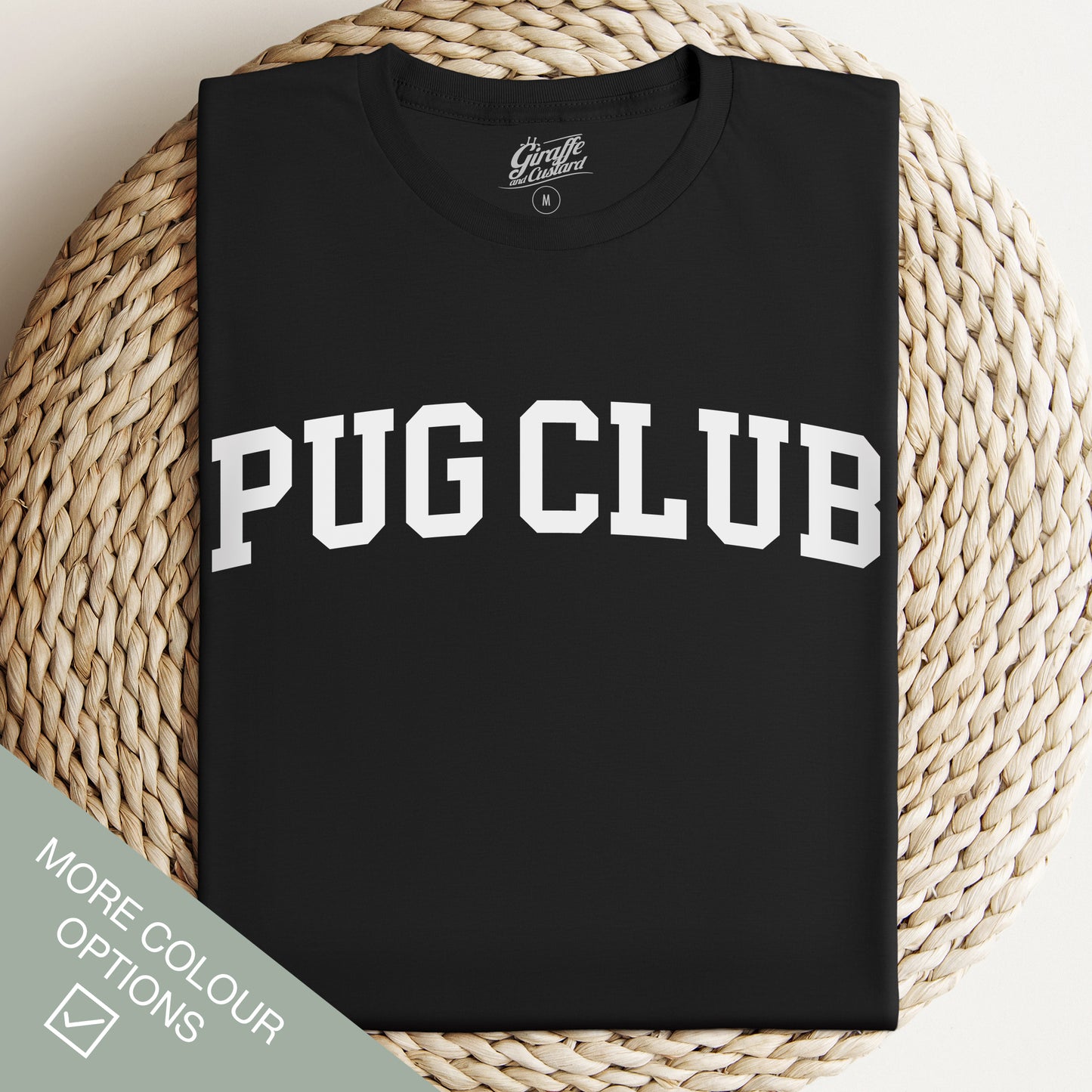 Pug Club Dog T-Shirt - Funny Slogan T-Shirt - Dog Lover