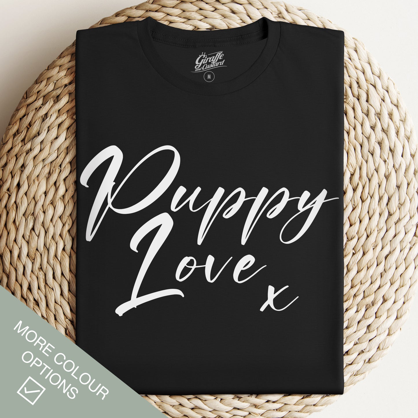 Puppy Love Dog T-Shirt - Funny Slogan T-Shirt - Dog Lover