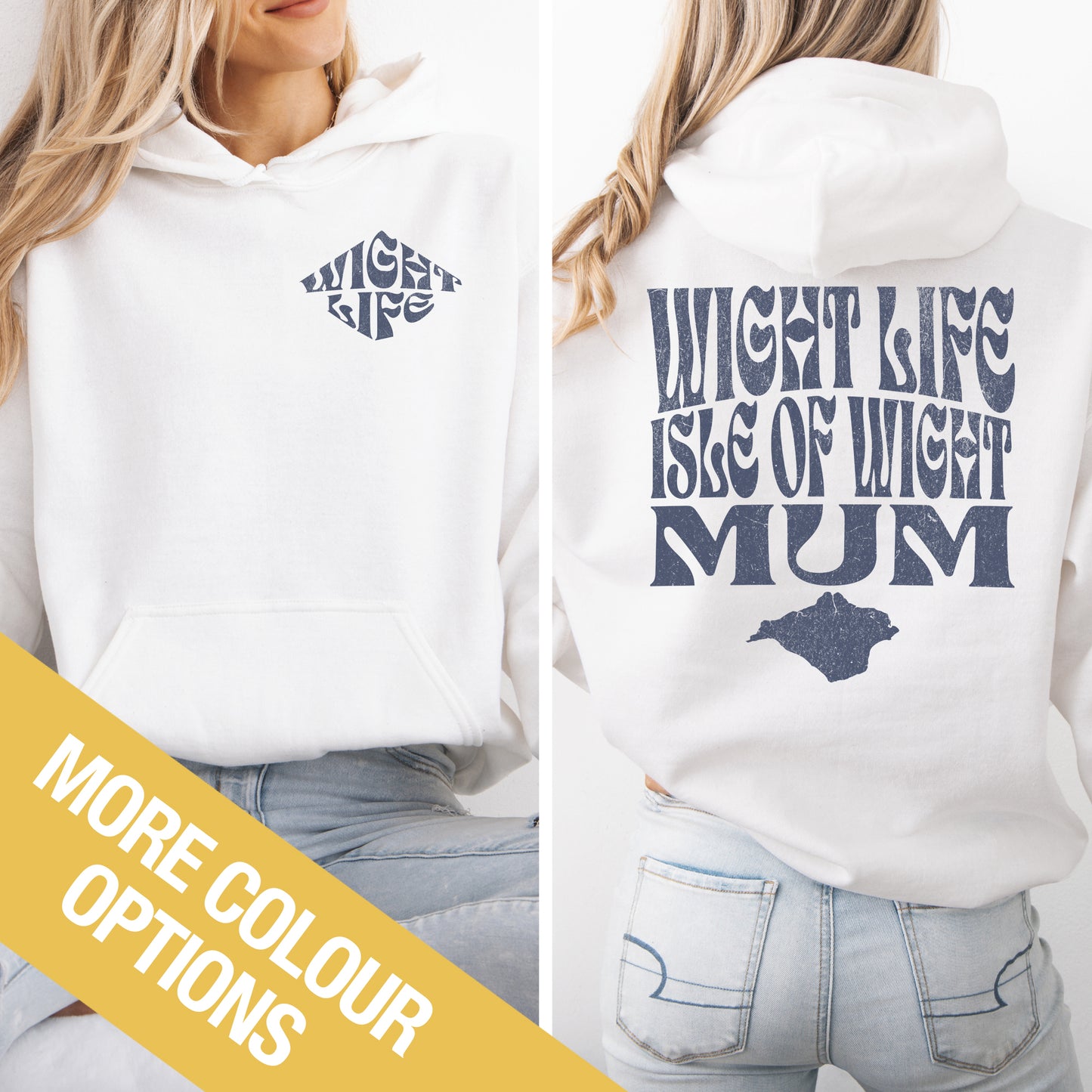 Wight Life Hoodie - Isle of Wight Mum - WLH14