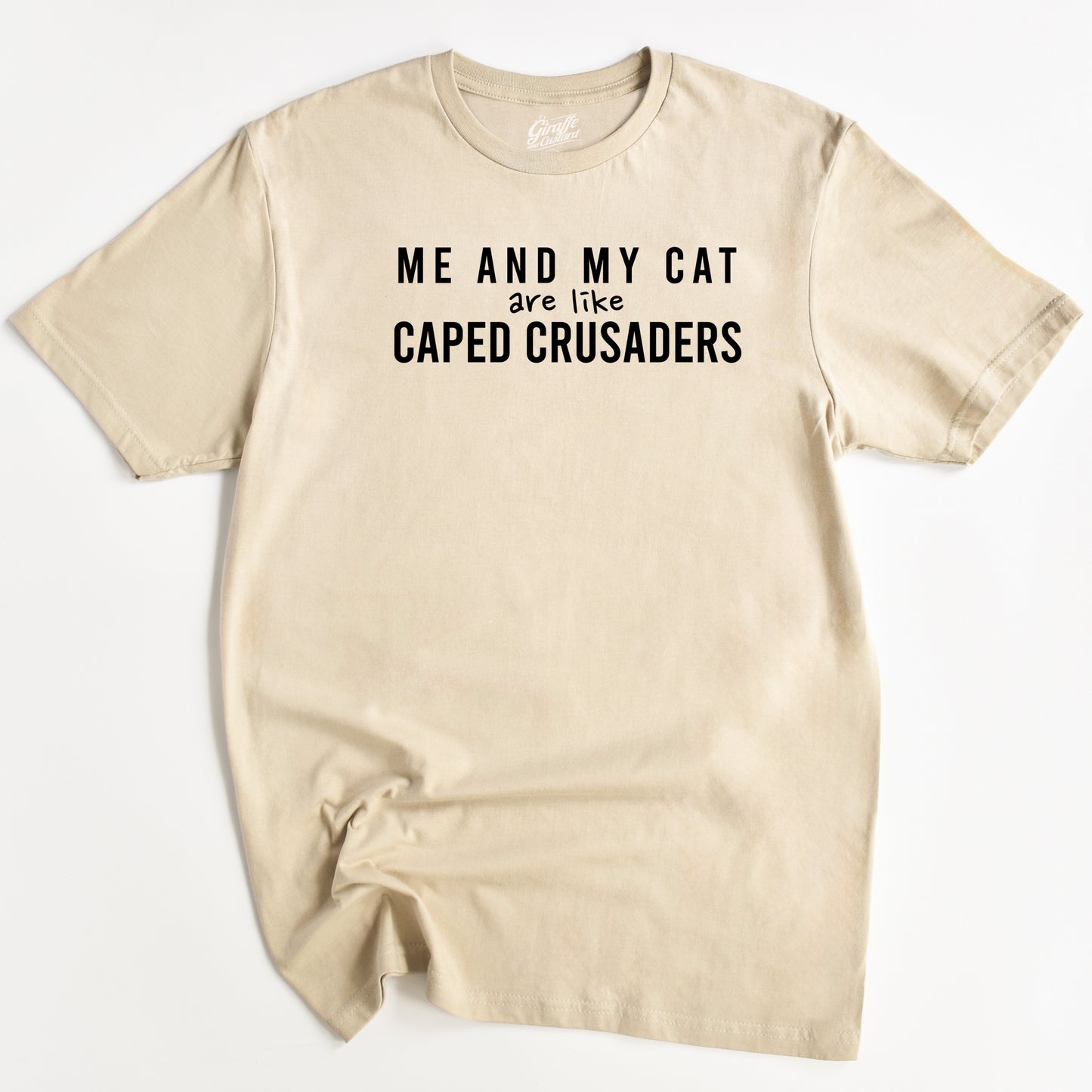 Me and My Cat are like Caped Crusaders Cat T-Shirt - Funny Slogan T-Shirt - Cat Lover
