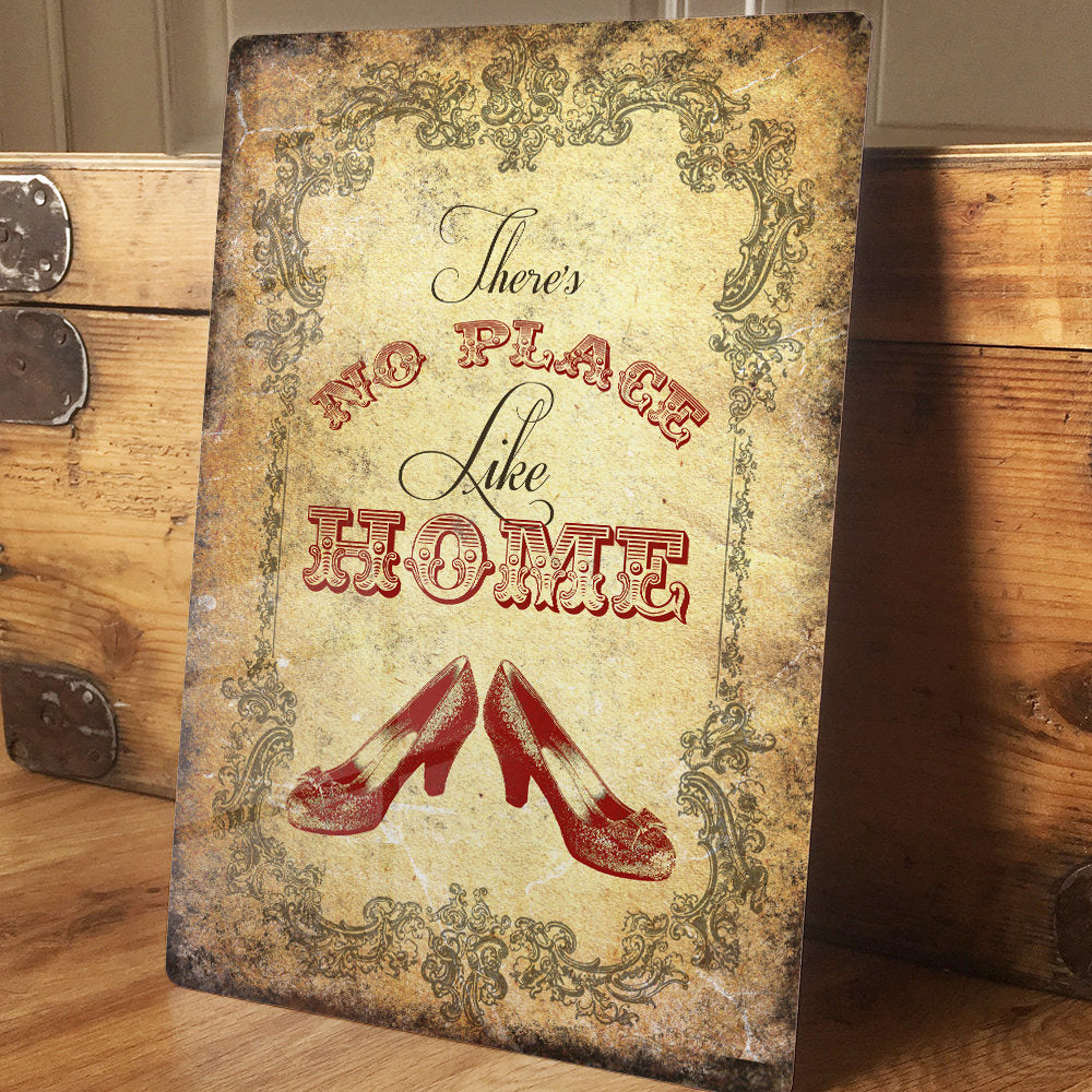 Vintage Wizard of OZ Metal Sign - No Place like home slippers