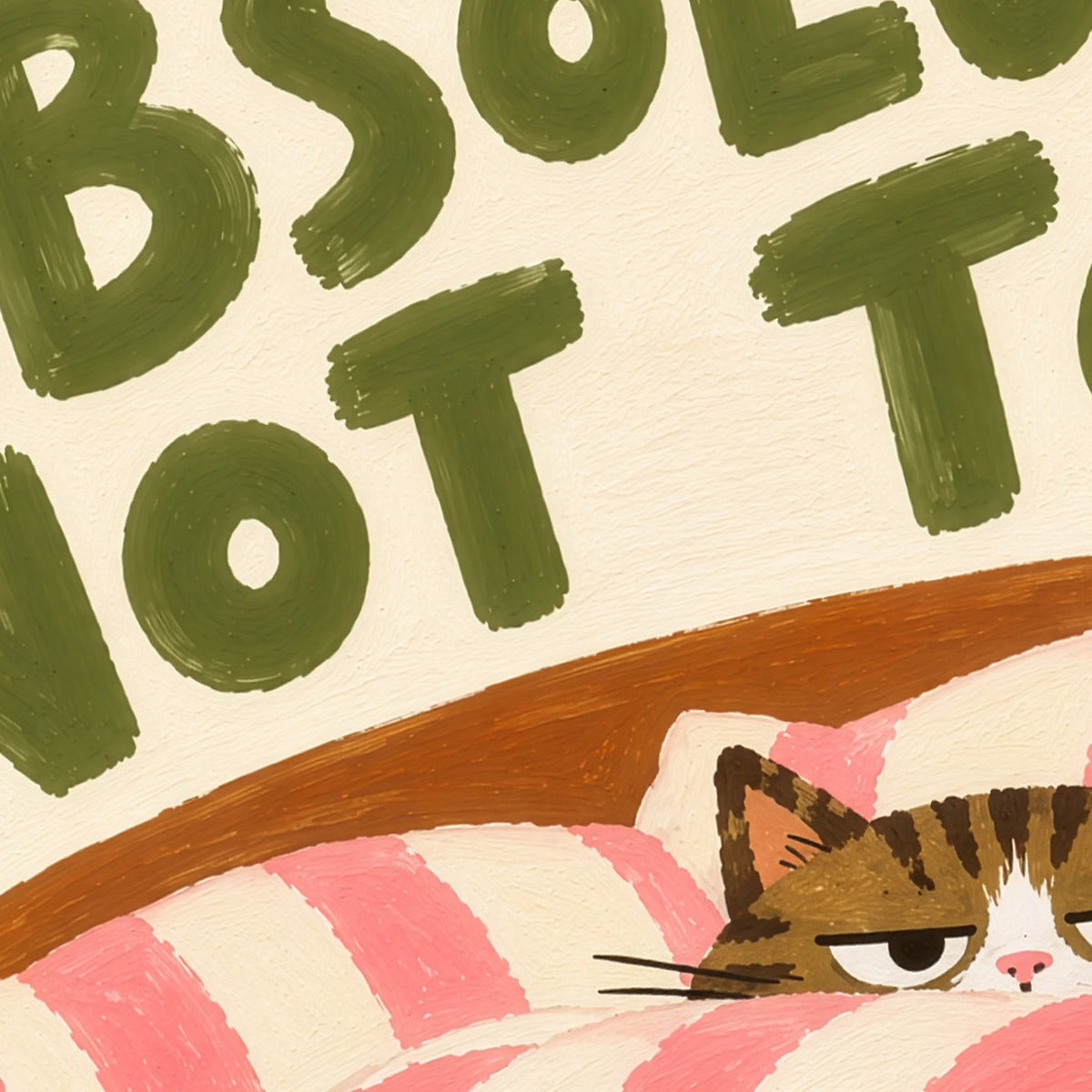 Absolutely Not Today Cat Print – Funny Cat Wall Art