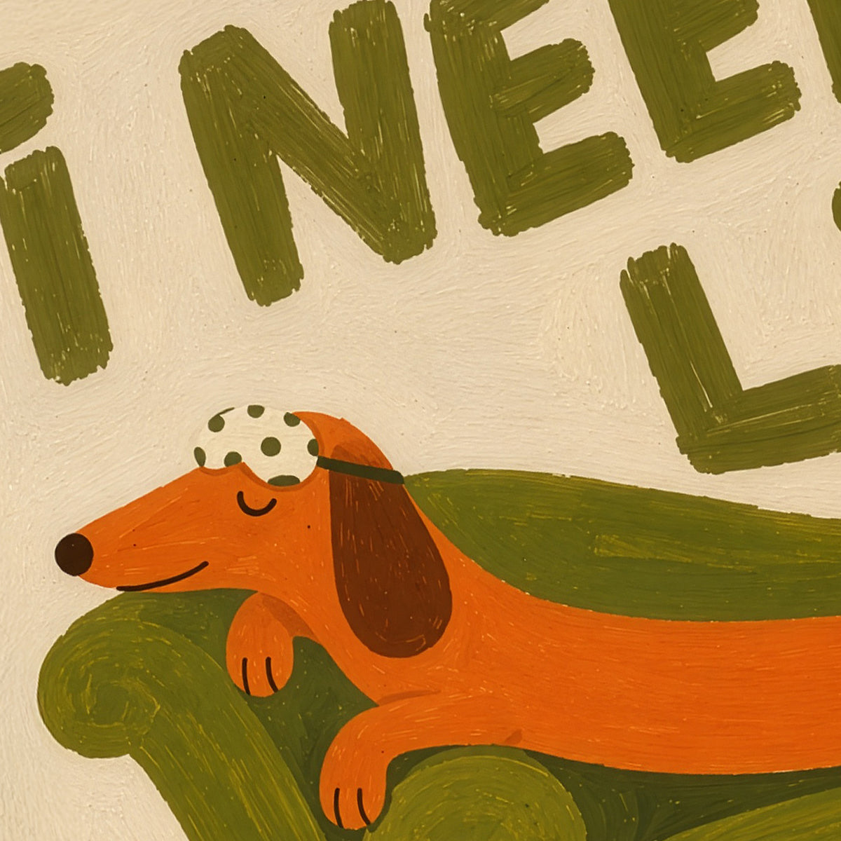 Funny Sausage Dog Print – I Need a Lie Down Dachshund Wall Art