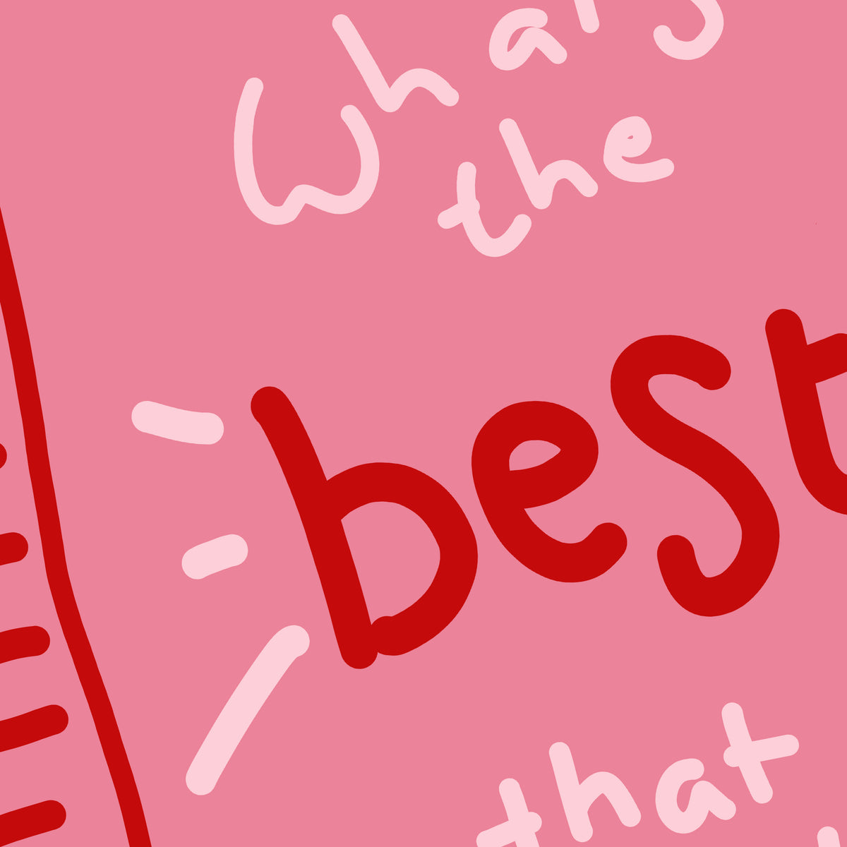 What’s the Best That Could Happen? Positive Quote Wall Art Print