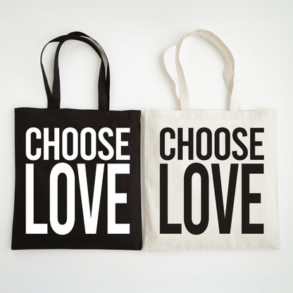 Funny Slogan Tote Bag – “Choose Love”