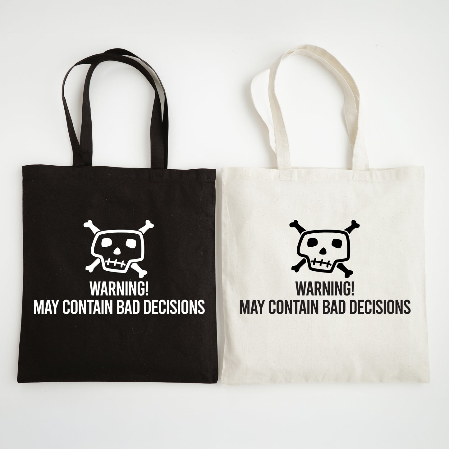 Funny Slogan Tote Bag – “Warning - May Contain Bad Decisions”