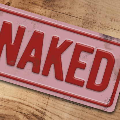 Get Naked Metal Sign Pink Plaque Bathroom Bedroom Decor - 100x305mm