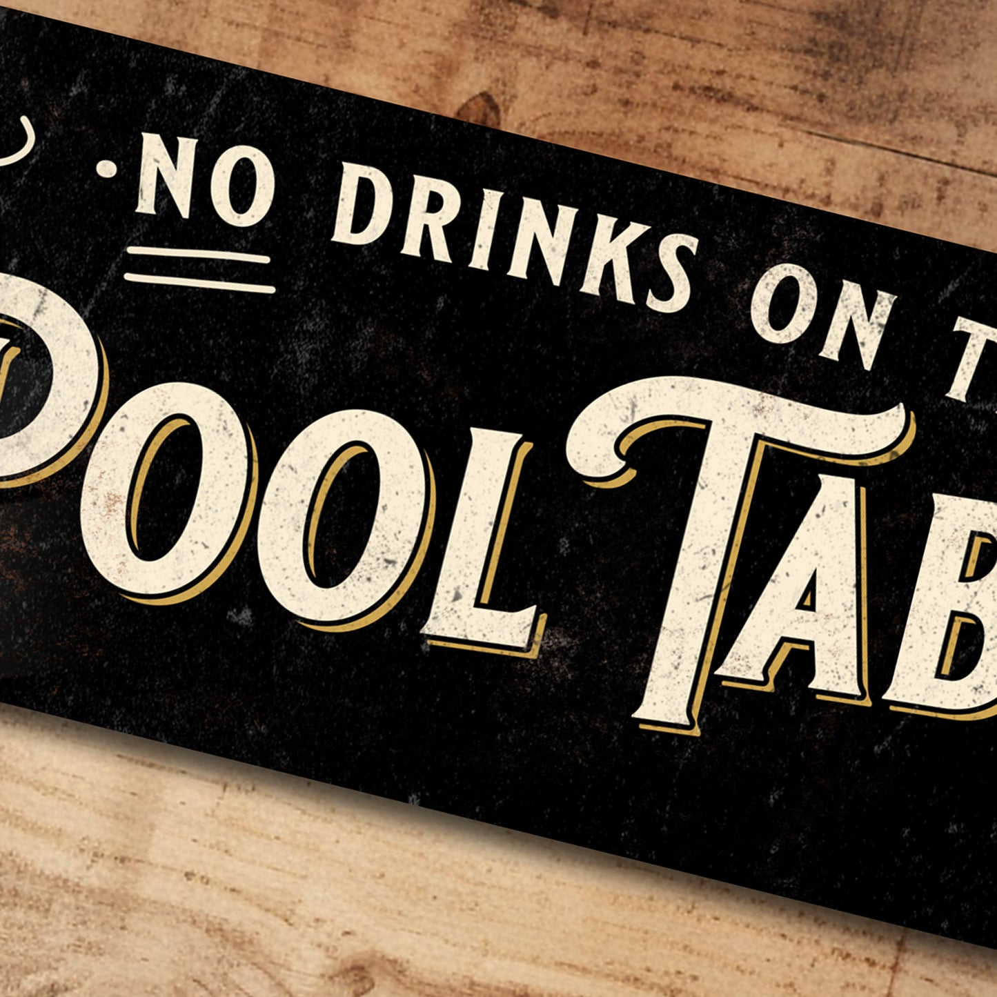 No Drinks on the Pool Table Sign - Vintage Metal Pub, Club Sign 100x305mm