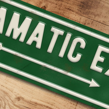 Dramatic Exit Metal Sign Green Plaque Man Cave Shed Decor - 100x305mm