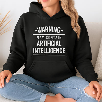 May Contain Artificial Intelligence AI - Funny Slogan Graphic Hoodie