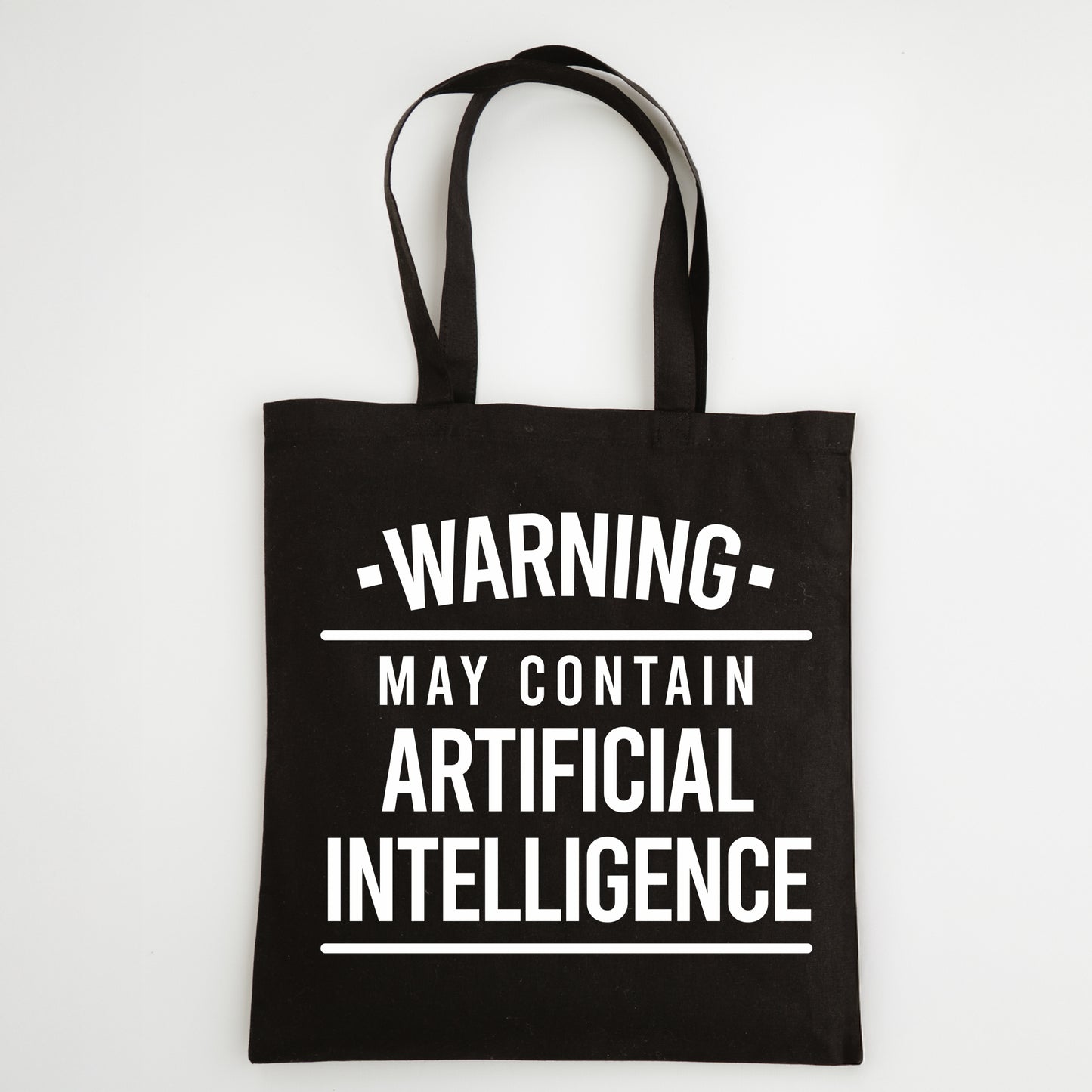 Funny Slogan Tote Bag – “Warning, May Contain Artificial Intelligence”
