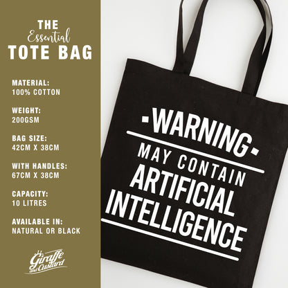Funny Slogan Tote Bag – “Warning, May Contain Artificial Intelligence”
