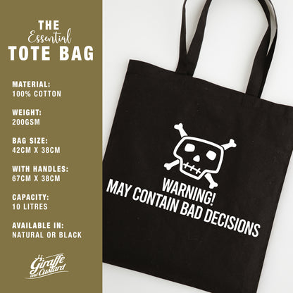 Funny Slogan Tote Bag – “Warning - May Contain Bad Decisions”