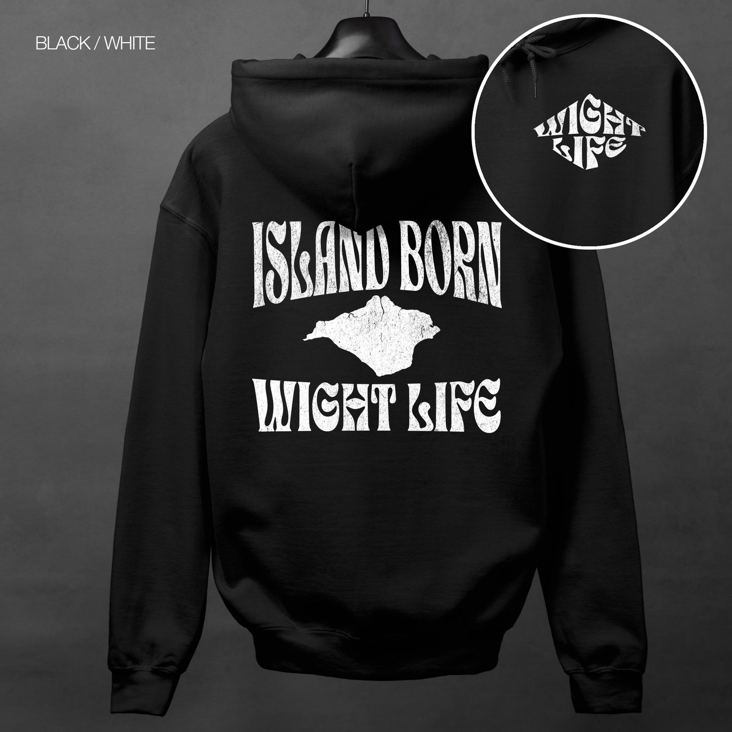 Wight Life Hoodie - Island Born - WLH10