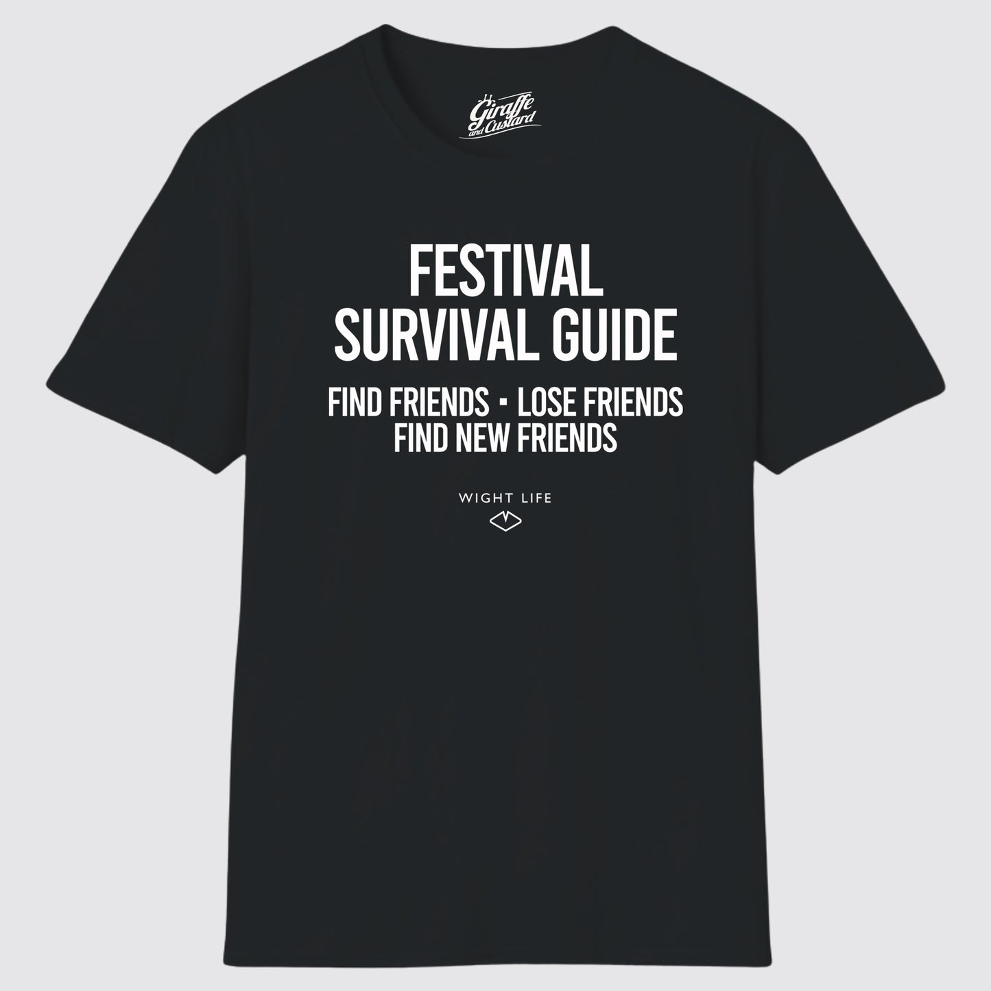 Wight Life T-Shirt - Festival Survival find Friends T Shirt- Unisex Isle of Wight Tee