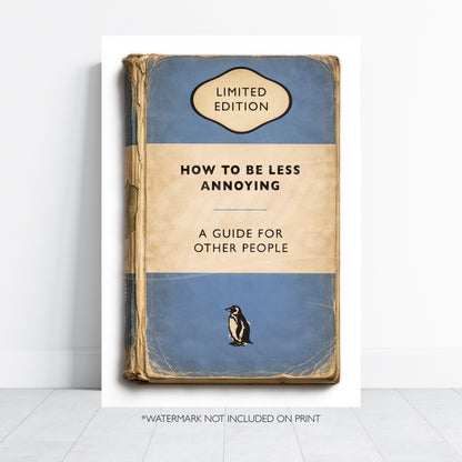 Vintage Book Cover Print - How To Be Less Annoying