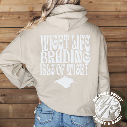 Wight Life Hoodie - PUFF PRINT - Brading