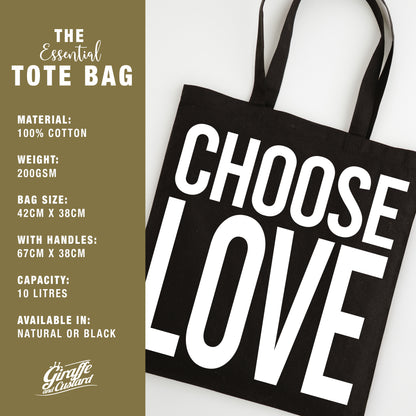 Funny Slogan Tote Bag – “Choose Love”