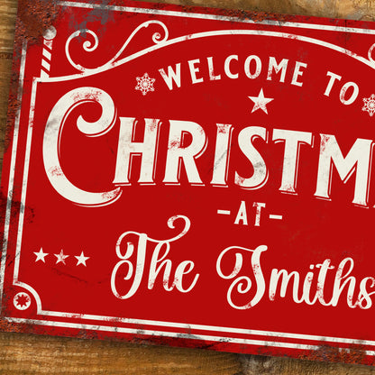 Personalised Christmas Metal Sign – Welcome to Christmas at the Family Name, Vintage Festive Aluminium Wall Sign