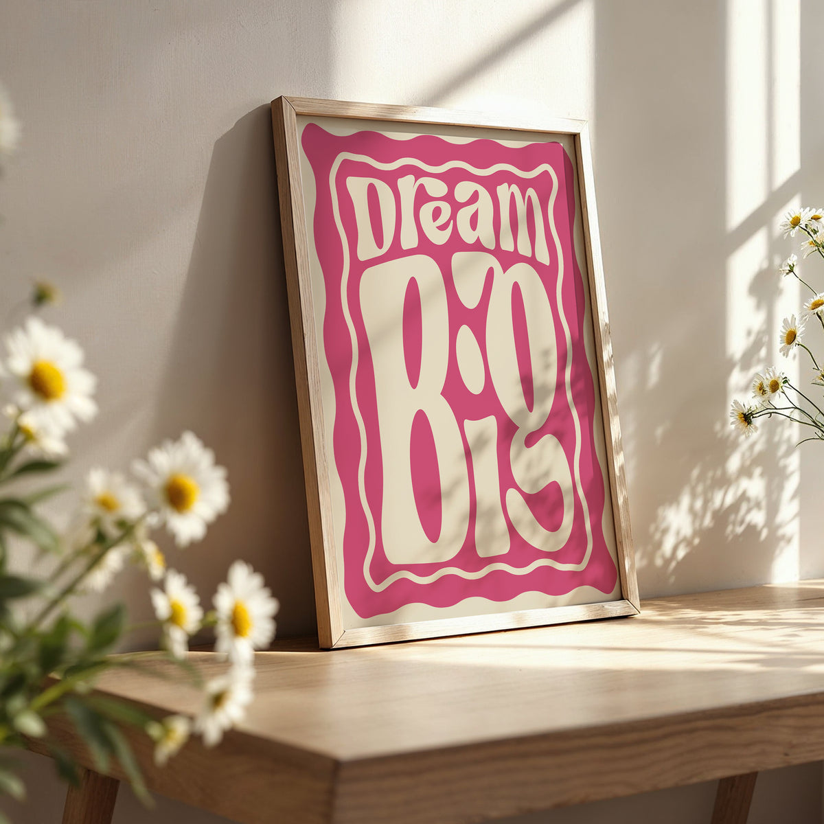 Dream Big Wall Art Print – Positive Retro Typography Poster