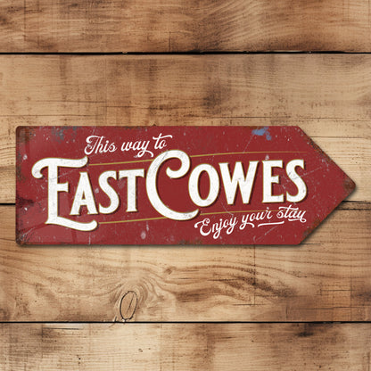This Way to East Cowes Metal Vintage Style Sign | Isle of Wight Gift
