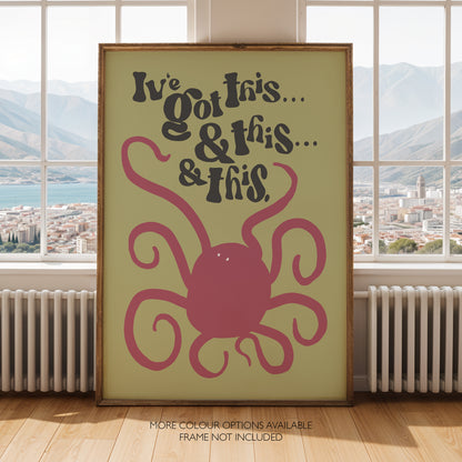 I’ve Got This Funny Octopus Print – Multitasking Wall Art