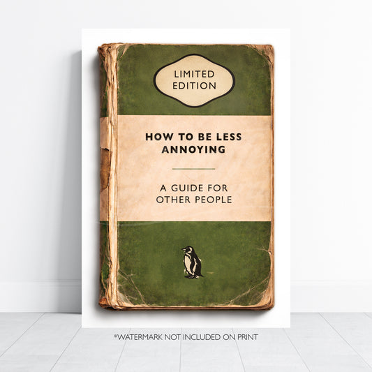 Vintage Book Cover Print - How To Be Less Annoying