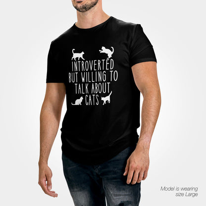 Introverted But Willing To Talk About Cats Cat T-Shirt - Rude Funny Slogan T-Shirt - Cat Lover