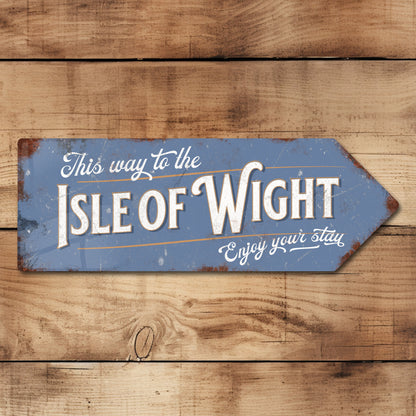 This Way to The Isle of Wight Metal Vintage Style Sign | Isle of Wight Gift