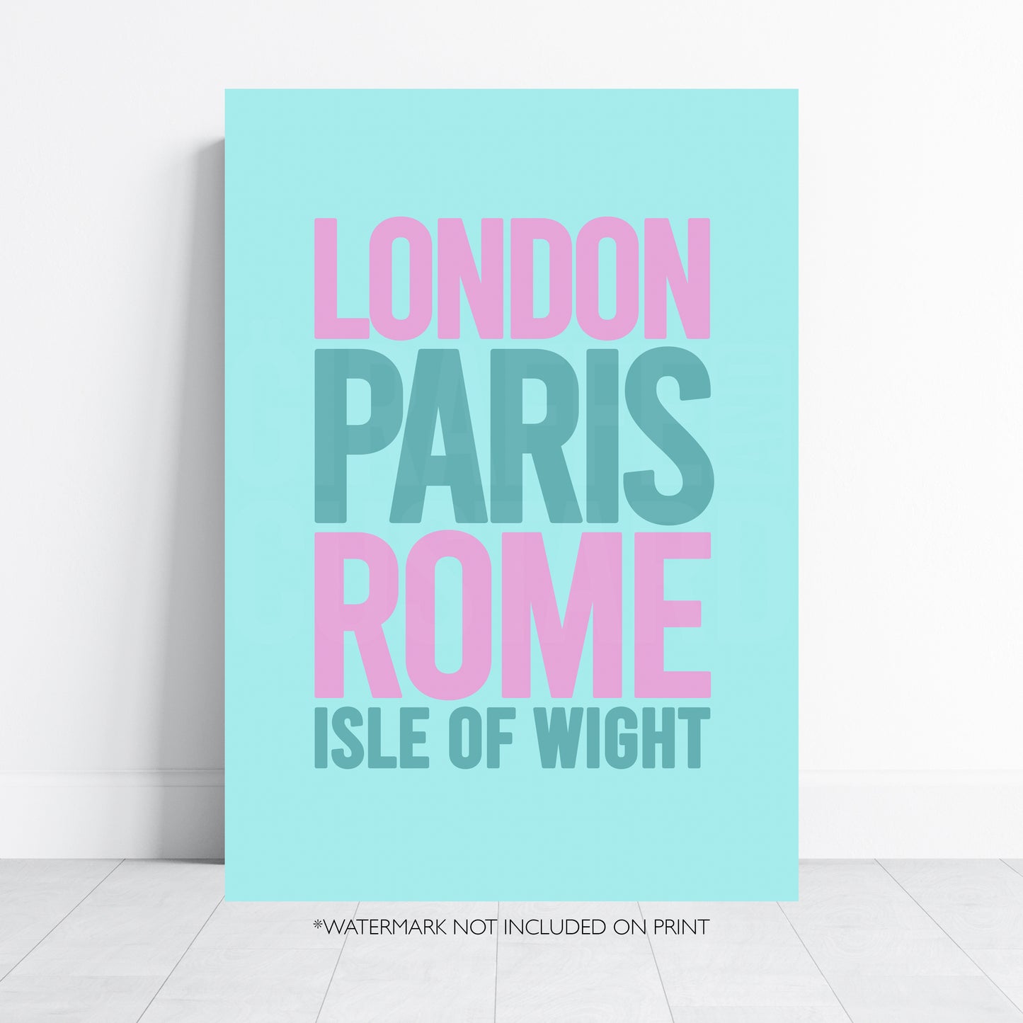 London Paris Rome Isle of Wight Print – Travel Typography Wall Art