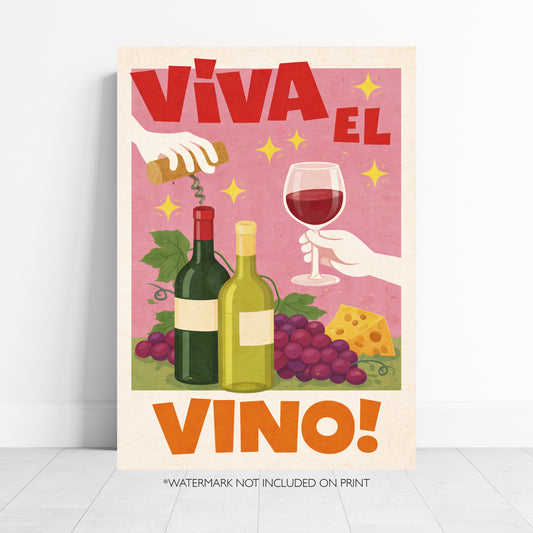 Viva El Vino Poster Print – Retro Wine Art Wall Decor A4 to A1