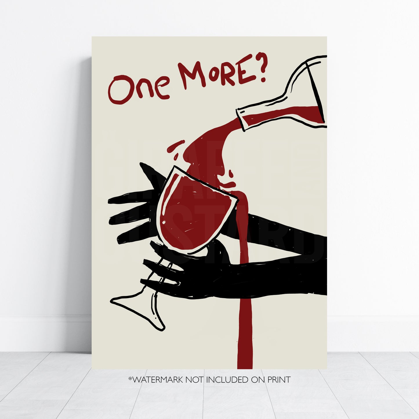 One More Wine Print Funny Dark Humor Wall Art Wine Lover Gift Poster A4 A3 A2 A1