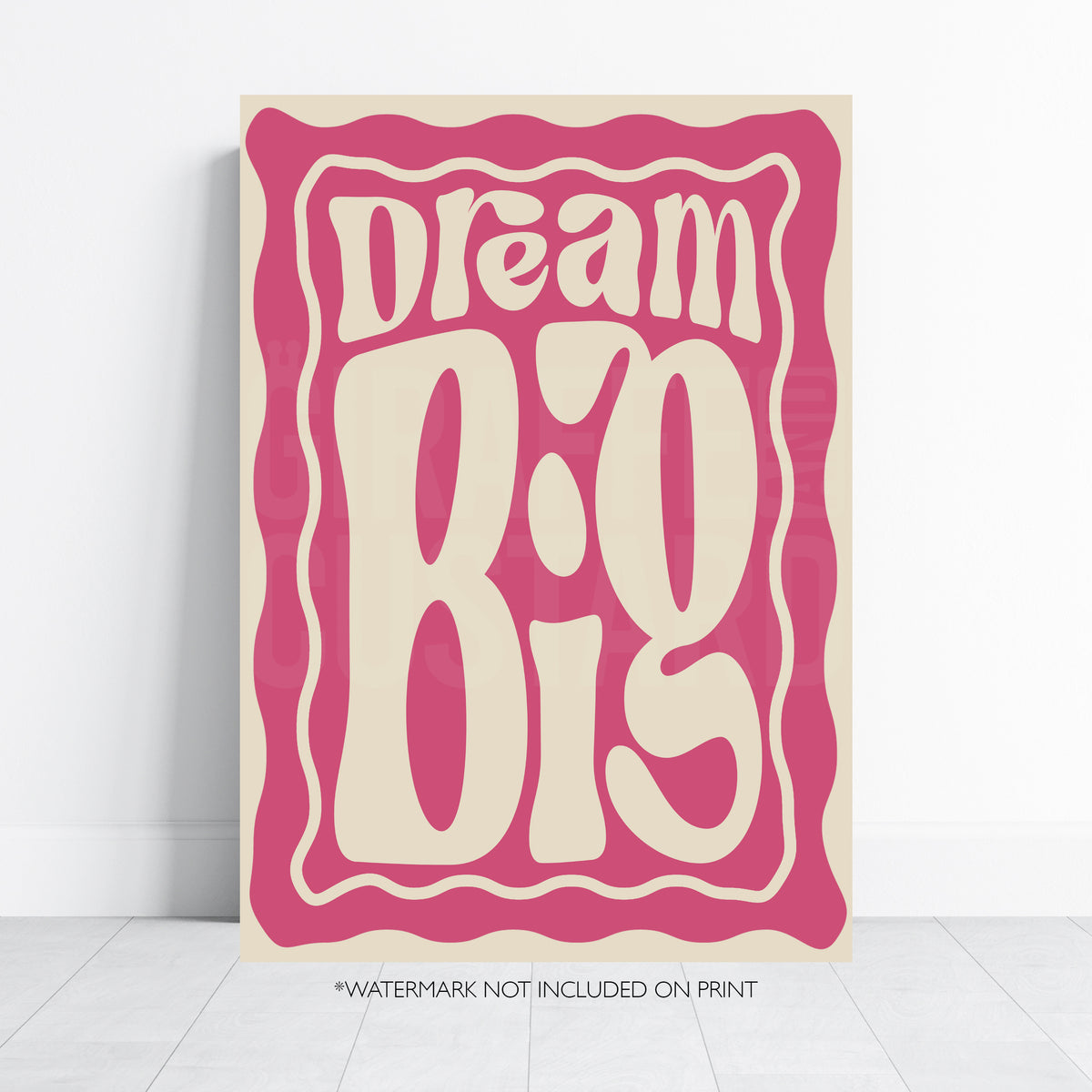 Dream Big Wall Art Print – Positive Retro Typography Poster