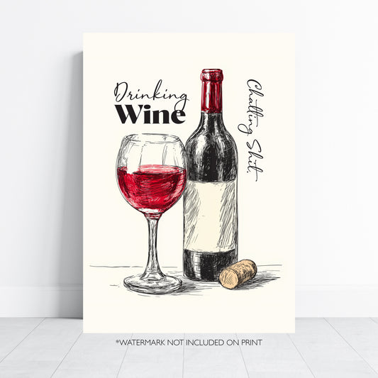 Funny Wine Quote Print Kitchen Wall Art Drinking Wine Talking Shit Poster Wine Lover Gift Rustic Bar Decor