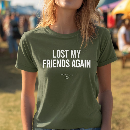 Wight Life T-Shirt - Festival Lost My Friends Again- Unisex Isle of Wight Tee
