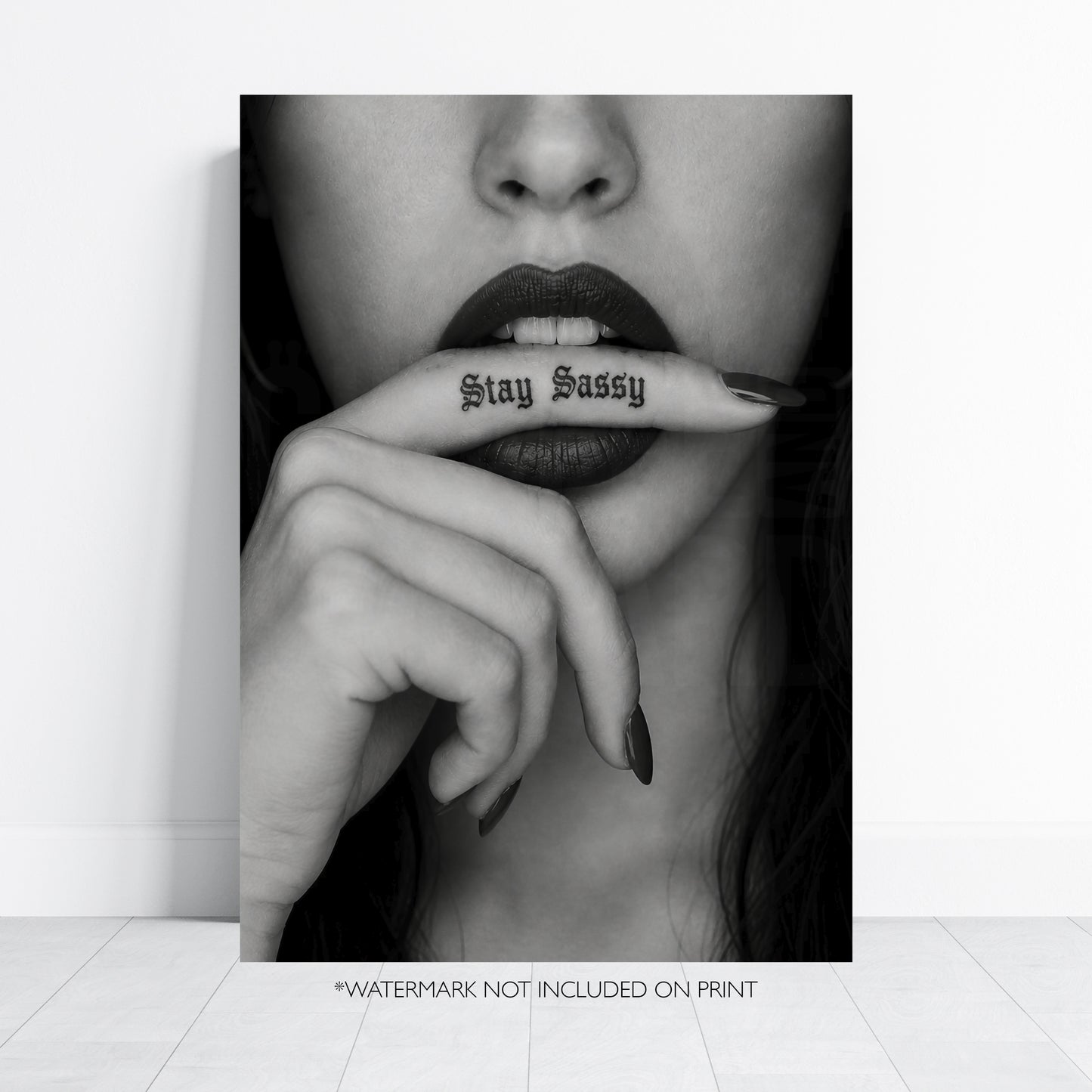 Stay Sassy Black White Wall Art Moody Feminine Poster Fashion Lips Print Edgy Bedroom Decor Modern Glam Artwork