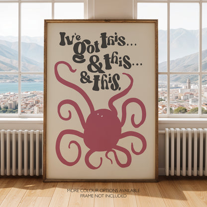 I’ve Got This Funny Octopus Print – Multitasking Wall Art