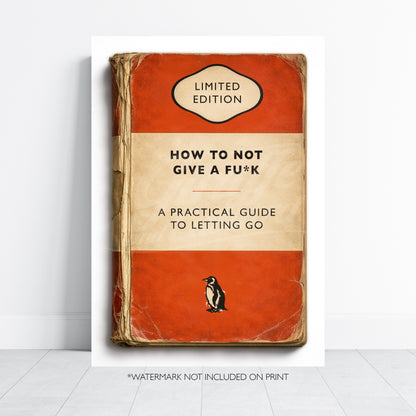 Vintage Book Cover Print - How To Not Give a Fu*k